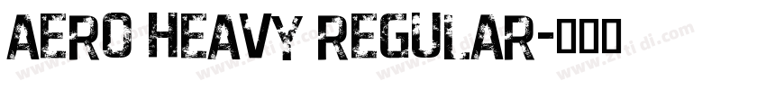 Aero Heavy Regular字体转换